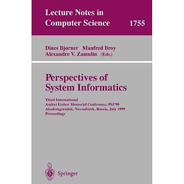 Perspectives of System Informatics / Lecture Notes in Computer Science Bd.1755