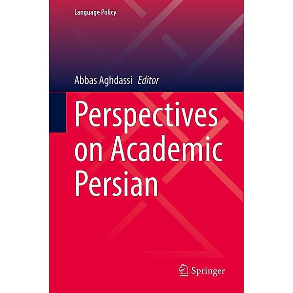 Perspectives on Academic Persian / Language Policy Bd.25