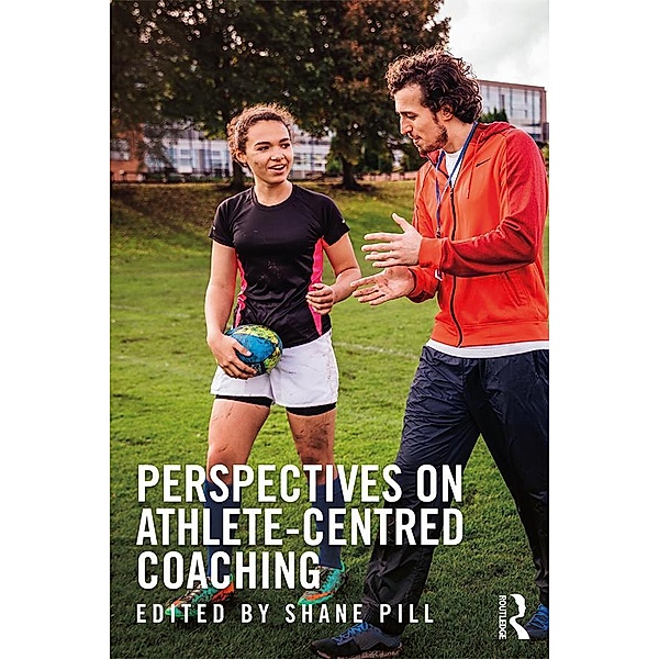 Perspectives on Athlete-Centred Coaching