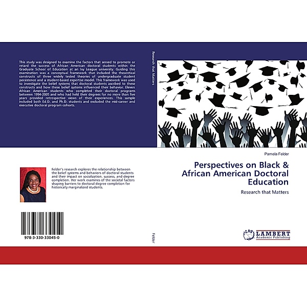 Perspectives on Black & African American Doctoral Education, Pamela Felder