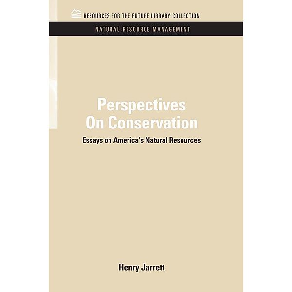 Perspectives On Conservation, Henry Jarrett