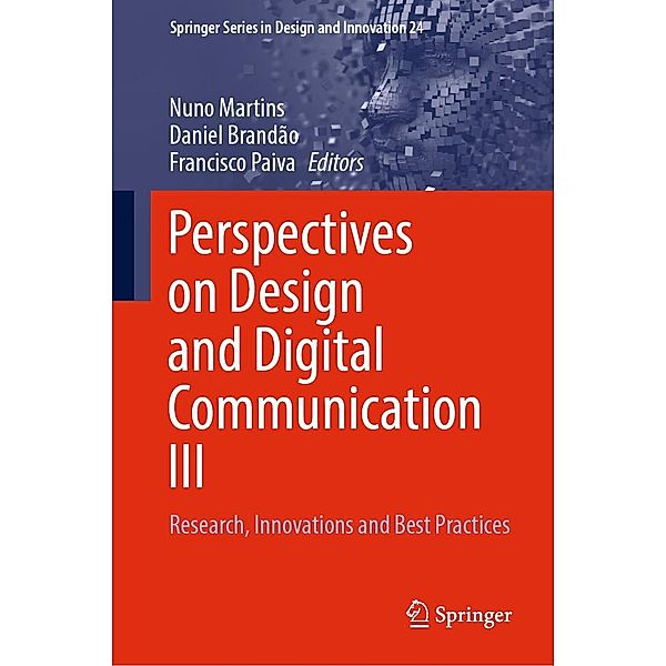 Perspectives on Design and Digital Communication III / Springer Series in Design and Innovation Bd.24