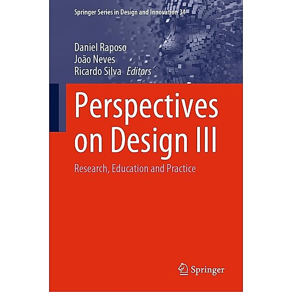 Perspectives on Design III / Springer Series in Design and Innovation Bd.34