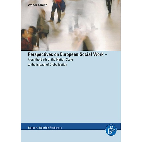 Perspectives on European Social Work, Walter Lorenz