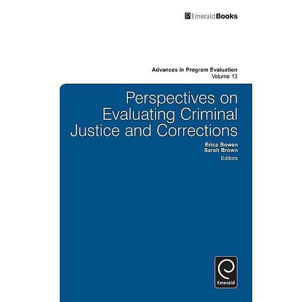 Perspectives On Evaluating Criminal Justice and Corrections