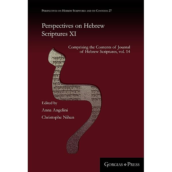 Perspectives on Hebrew Scriptures XI