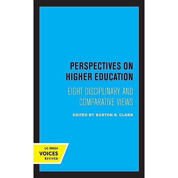 Perspectives on Higher Education, Burton R. Clark