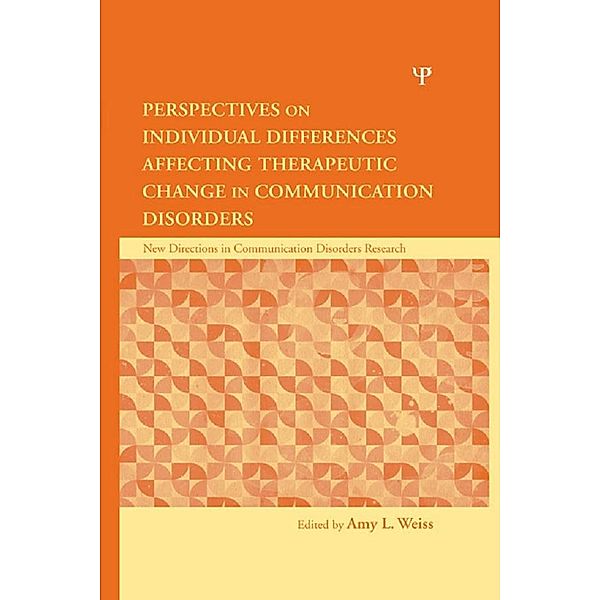 Perspectives on Individual Differences Affecting Therapeutic Change in Communication Disorders