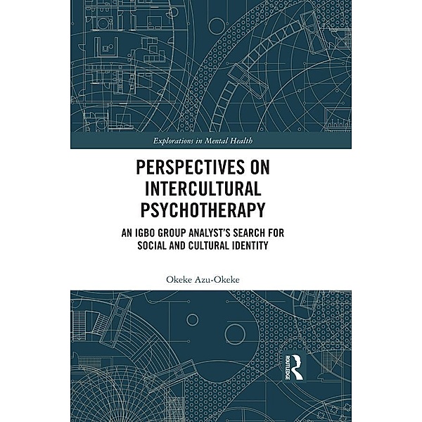 Perspectives on Intercultural Psychotherapy, Okeke Azu-Okeke
