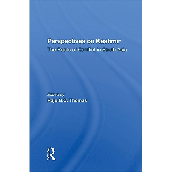 Perspectives On Kashmir, Raju Gc Thomas