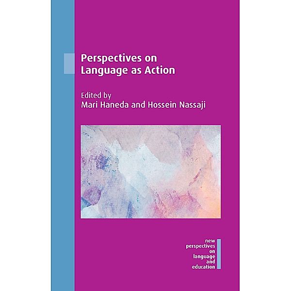 Perspectives on Language as Action / New Perspectives on Language and Education Bd.64