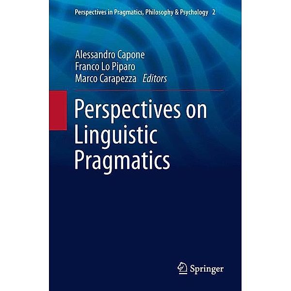 Perspectives on Linguistic Pragmatics