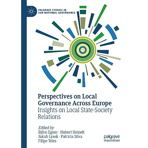 Perspectives on Local Governance Across Europe / Palgrave Studies in Sub-National Governance