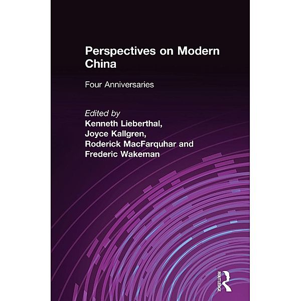 Perspectives on Modern China, Kenneth Lieberthal, Joyce Kallgren, Roderick MacFarquhar, Frederic Wakeman