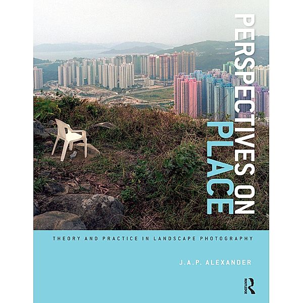 Perspectives on Place, J. A. P. Alexander