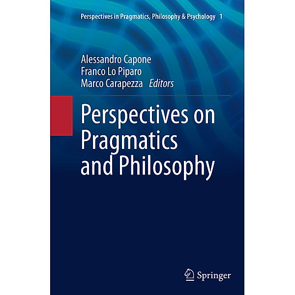 Perspectives on Pragmatics and Philosophy