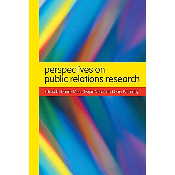 Perspectives on Public Relations Research, Danny Moss, Dejan Vercic, Gary Warnaby