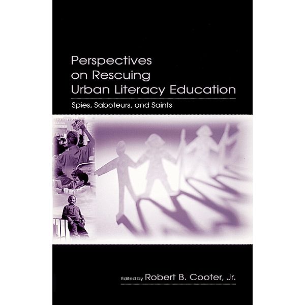 Perspectives on Rescuing Urban Literacy Education