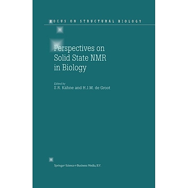 Perspectives on Solid State NMR in Biology / Focus on Structural Biology Bd.1