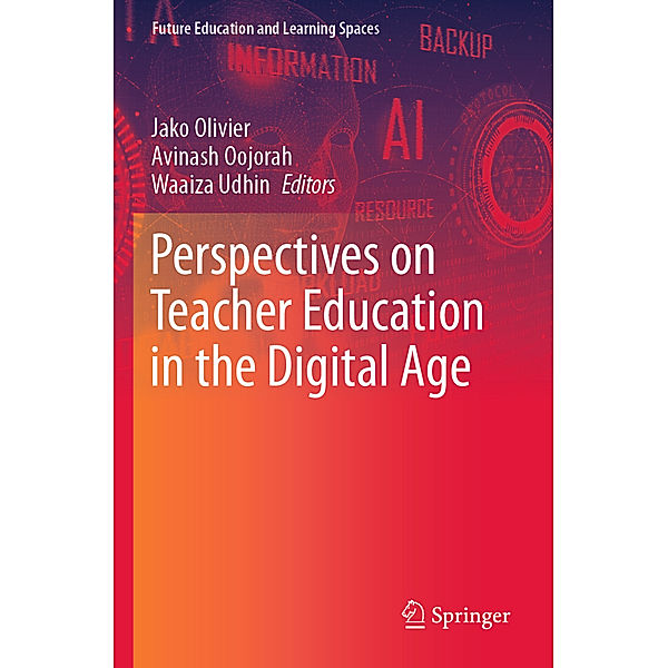 Perspectives on Teacher Education in the Digital Age