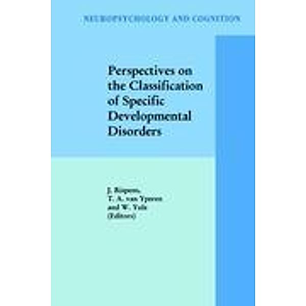 Perspectives on the Classification of Specific Developmental Disorders