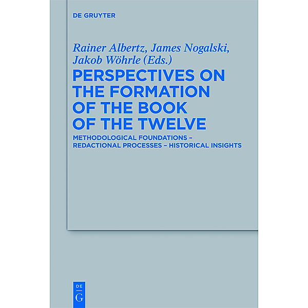 Perspectives on the Formation of the Book of the Twelve