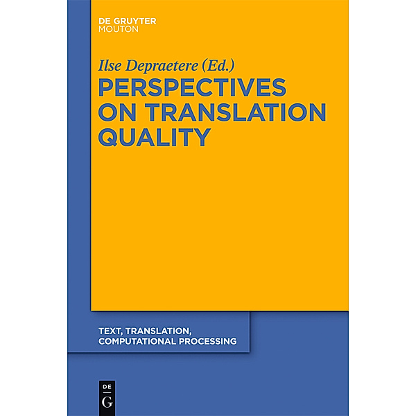 Perspectives on Translation Quality