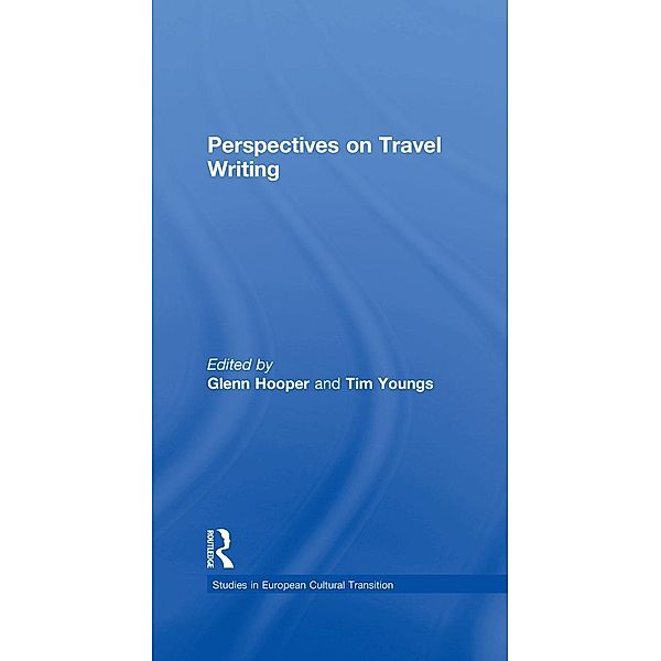 Perspectives on Travel Writing, Glenn Hooper