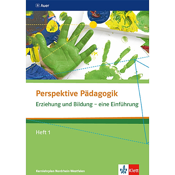 Perspektive Pädagogik. Ausgabe ab 2014 / Erziehung und Bildung - eine Einführung, Michael Willemsen, Elmar Wortmann