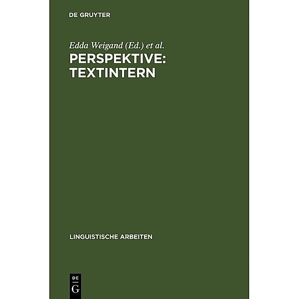 Perspektive: textintern / Linguistische Arbeiten Bd.88