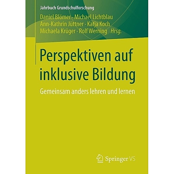 Perspektiven auf inklusive Bildung / Jahrbuch Grundschulforschung Bd.18