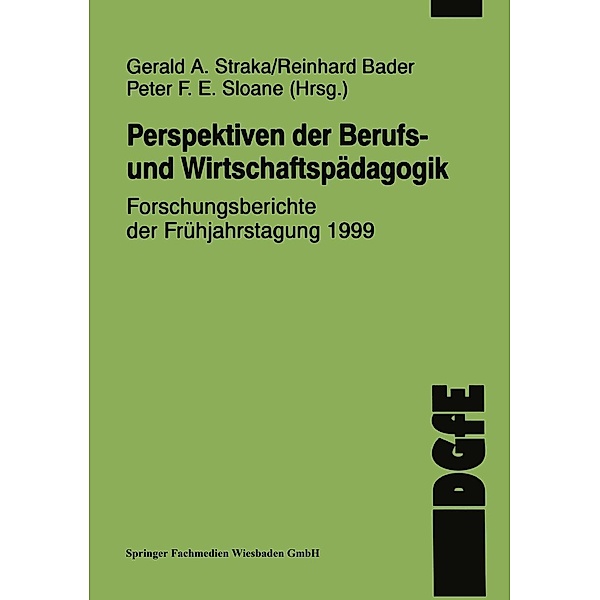 Perspektiven der Berufs- und Wirtschaftspädagogik / Schriften der DGfE