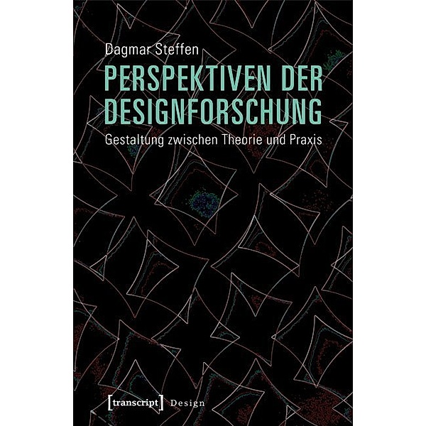 Perspektiven der Designforschung, Dagmar Steffen