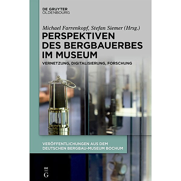 Perspektiven des Bergbauerbes im Museum