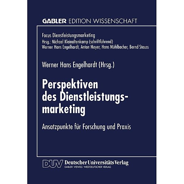 Perspektiven des Dienstleistungsmarketing / Fokus Dienstleistungsmarketing