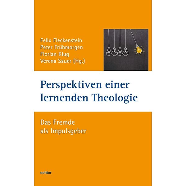 Perspektiven einer lernenden Theologie / Würzburger Theologie Bd.19
