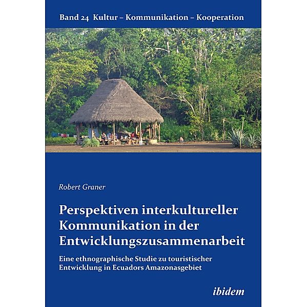 Perspektiven interkultureller Kommunikation in der Entwicklungszusammenarbeit, Robert Graner