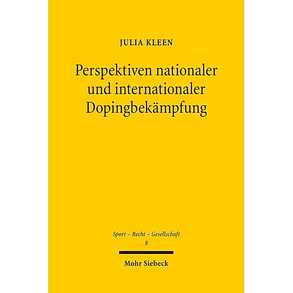 Perspektiven nationaler und internationaler Dopingbekämpfung, Julia Kleen