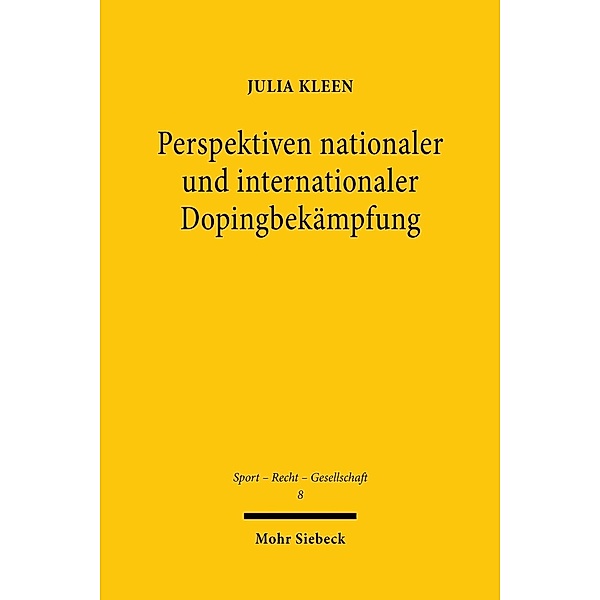 Perspektiven nationaler und internationaler Dopingbekämpfung, Julia Kleen
