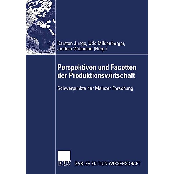 Perspektiven und Facetten der Produktionswirtschaft