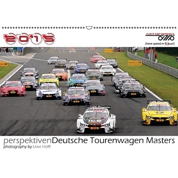 perspektivenDeutsche Tourenwagen Masters 2015 (Wandkalender 2015 DIN A2 quer), Art of Speed