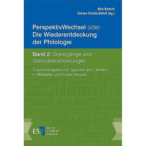 PerspektivWechsel  oder: Die Wiederentdeckung der Philologie
Band 2: Grenzgänge und Grenzüberschreitungen.Bd.2