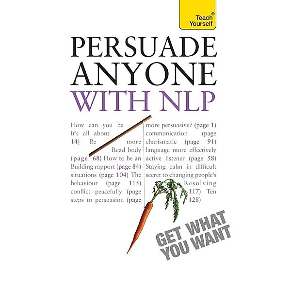 Persuade Anyone with NLP: Teach Yourself / Teach Yourself, Alice Muir