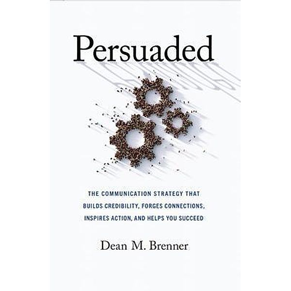 Persuaded, Dean M. Brenner