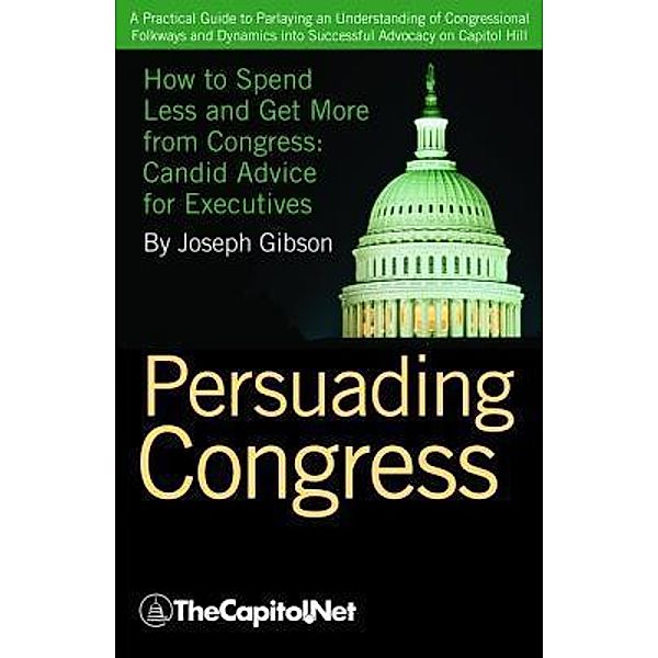 Persuading Congress, Joseph Gibson