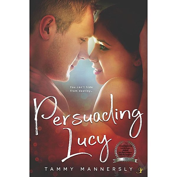 Persuading Lucy, Tammy Mannersly