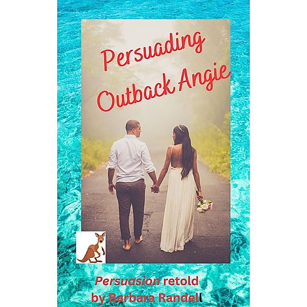 Persuading Outback Angie, Barbara Randell