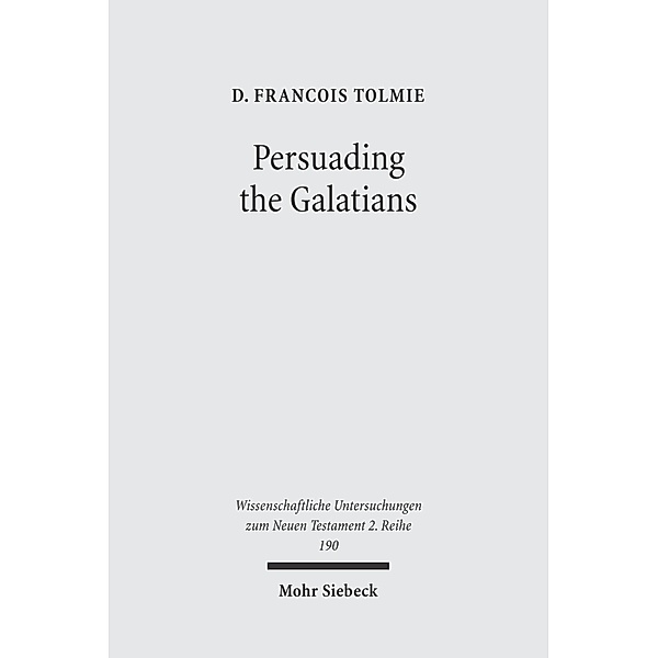 Persuading the Galatians, D. Francois Tolmie