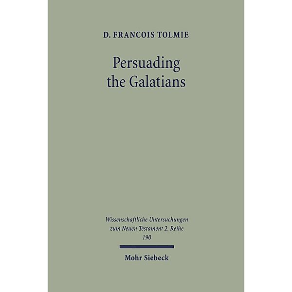 Persuading the Galatians, D. Francois Tolmie