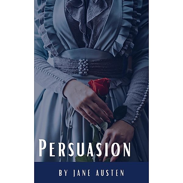 Persuasion, Jane Austen, Classics Hq